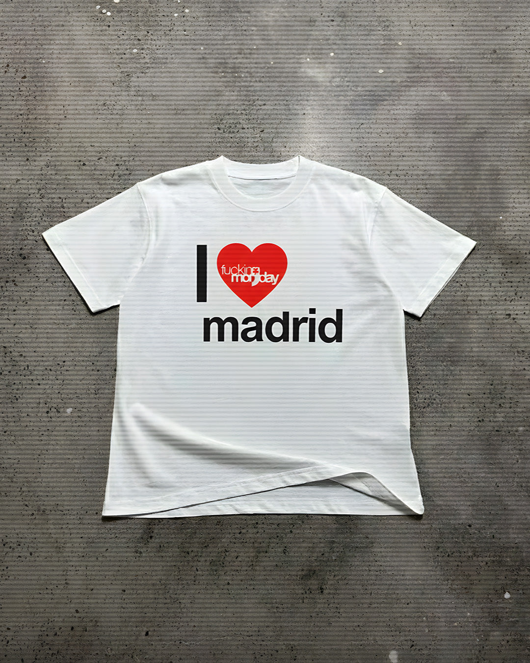 I ❤ FUCKING MONDAY MADRID TEE